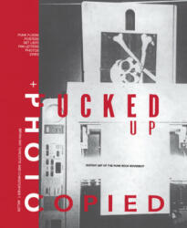 Fucked Up + Photocopied - Christopher T. Miller, Ginko Press (ISBN: 9783943330434)