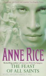 Feast Of All Saints - Anne Rice (2007)