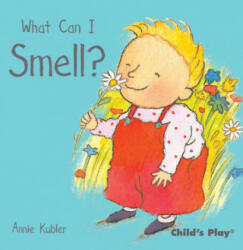 What Can I Smell? - Annie Kubler (2012)