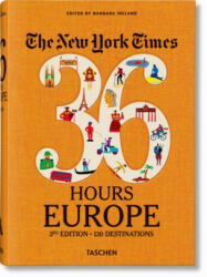 The New York Times: 36 Hours Europe, 3rd Edition (ISBN: 9783836573382)