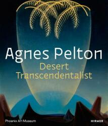 Agnes Pelton: Desert Transcendentalist - Gilbert Vicario (ISBN: 9783777431925)
