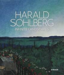 Harald Sohlberg: Infinite Landscapes - Nationalmuseum Oslo (ISBN: 9783777430881)