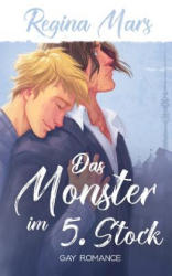 Das Monster Im 5. Stock - Regina Mars (ISBN: 9783749435487)