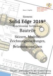 Solid Edge 2019 Bauteile - Hans-J. Engelke (ISBN: 9783748170983)