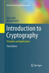 Introduction to Cryptography - Hans Delfs, Helmut Knebl (ISBN: 9783662499665)