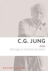 Aion - Beiträge zur Symbolik des Selbst - Carl G. Jung (2011)