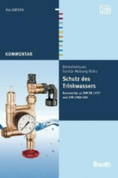 Schutz des Trinkwassers - Franz-Josef Heinrichs, Bernd Rickmann, Enrico Götsch, Jürgen Klement, Jakob Köllisch, Ulrich Petzolt, Tino Reinhard (2011)