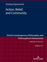 Action Belief and Community (ISBN: 9783631762509)