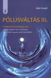 PÓLUSVÁLTÁS III (2009)
