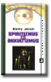 Spiritizmus és okkultizmus (2007)