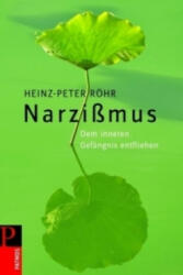 Narzissmus - Heinz-Peter Röhr (2011)