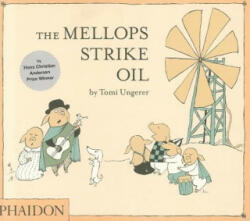 Mellops Strike Oil - Tomi Ungerer (2011)
