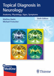 Topical Diagnosis in Neurology - Mathias Bähr, Michael Frotscher (ISBN: 9783132409583)
