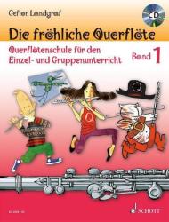 Die fröhliche Querflöte, m. Audio-CD. Bd. 1 - Gefion Landgraf (2011)