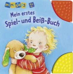 ministeps: Mein erstes Spiel- und Beiß-Buch - Regina Schwarz, Susanne Szesny (2012)