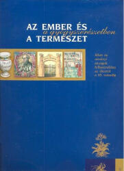 - Az Ember És A Természet A Gyógyszerészetben (2007)