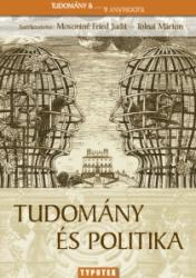 TUDOMÁNY ÉS POLITIKA (2008)