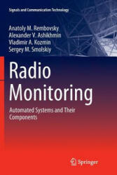 Radio Monitoring - Anatoly M Rembovsky, Alexander V Ashikhmin, Vladimir A Kozmin (ISBN: 9783030089535)