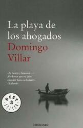 La playa de los ahogados. Strand der Ertrunkenen, spanische Ausgabe - Domingo Villar (2011)