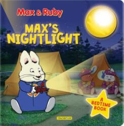 Max & Ruby: Max's Nightlight: A Bedtime Book - Anne Paradis, Nelvana Ltd (ISBN: 9782898020599)