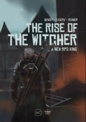 Rise Of The Witcher - Benoit Reinier (ISBN: 9782377842483)