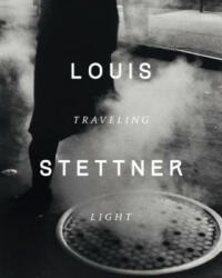 Louis Stettner - Clement Cheroux (ISBN: 9782374951188)