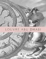 The Louvre Abu Dhabi: A World Vision of Art (ISBN: 9782370741004)