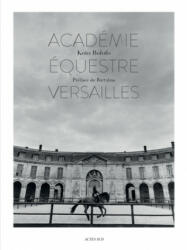 L'Academie equestre de Versailles - Koto Bolofo (ISBN: 9782330113889)