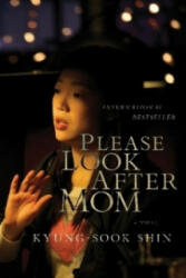 Please Look After Mom - Kyung-Sook Shin (2012)