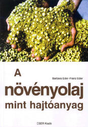 A növényolaj mint hajtóanyag (2005)