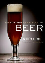 Oxford Companion to Beer - Garrett Oliver (2011)