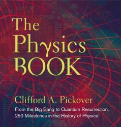 Physics Book - Clifford Pickover (2011)