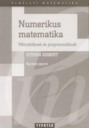 NUMERIKUS MATEMATIKA MÉRNÖKÖKNEK ÉS PROGRAMOZÓKNAK (2007)