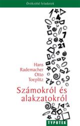 Hans Rademacher Otto Toeplitz: Számokról és alakzatokról könyv (2009)