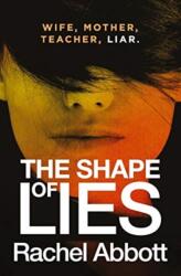 The Shape of Lies (ISBN: 9781999943721)
