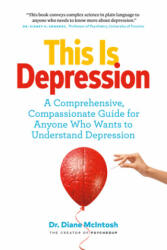 This Is Depression - Diane McIntosh (ISBN: 9781989025567)