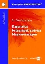 DAGANATOS BETEGSÉGEK SZŰRÉSE MAGYARORSZÁGON (2005)