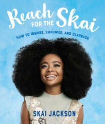 Reach for the Skai - Skai Jackson (ISBN: 9781984851543)
