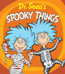 Dr. Seuss's Spooky Things - Dr. Seuss, Tom Brannon (ISBN: 9781984850973)