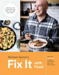 Fix It with Food - Michael Symon, Douglas Trattner (ISBN: 9781984825537)
