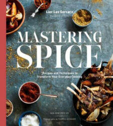 Mastering Spice - Lior Lev Sercarz, Genevieve Ko (ISBN: 9781984823694)
