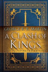Clash of Kings: The Illustrated Edition - George Raymond Richard Martin (ISBN: 9781984821157)