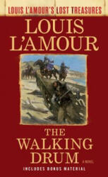 Walking Drum - Louis L'Amour (ISBN: 9781984817884)