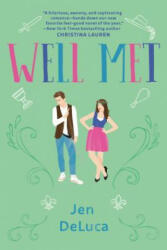 Well Met - Jen DeLuca (ISBN: 9781984805386)