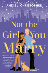 Not the Girl You Marry (ISBN: 9781984802682)