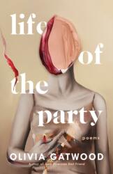 Life of the Party: Poems (ISBN: 9781984801906)