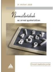 Normálértékek az orvosi gyakorlatban (2007)