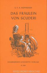 Das Fräulein von Scuderi - E. T. A. Hoffmann, F. Bruckner, Kurt Sternelle (ISBN: 9783872910561)