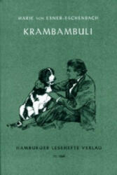 Krambambuli - Marie von Ebner-Eschenbach, Kurt Sternelle (ISBN: 9783872910707)