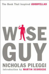 Wiseguy - Nicholas Pileggi, Martin Scorsese (ISBN: 9781982129903)